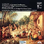 Lully: Le Bourgeois Gentilhomme, etc;  Philidor / Goodwin