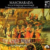 Mascharada - Music at the Court of Ernst III / King's Noyse