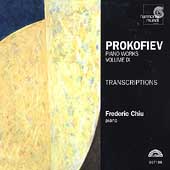 Prokofiev Vol 9 - Transcriptions / Frederic Chiu Prokofiev Vol 9 - Transcriptions / Frederic Chiu