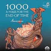 1000 - A Mass for the end of time / Anonymous 4