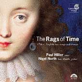 The Rags of Time - 17th Century English Songs / Hillier