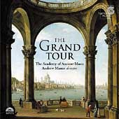 The Grand Tour / Andrew Manze, The Academy of Ancient Music The Grand Tour / Andrew Manze, The Academy of Ancient Music