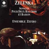 Zelenka: Sonates Pour 2 Hautbois et Basson / Ensemble Zefiro