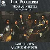 Boccherini: Trois Quintettes / Cohen, Quatuor Mosa客ues Boccherini: Trois Quintettes / Cohen, Quatuor Mosa客ues