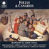 Folias & Canarios / Jordi Savall, Hesperion XX Folias & Canarios / Jordi Savall, Hesperion XX