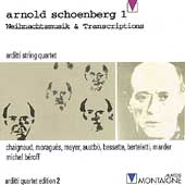 Schoenberg 1 - Weihnachtmusik & Transcriptions / Arditti