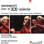 Passeport pour le XXe siecle / Boulez, Whittlesey, et al Passeport pour le XXe siecle / Boulez, Whittlesey, et al
