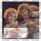 Landini e la Musica Florentina / Micrologus