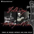 Woody Guthrie/Leadbelly/Folkways (The Original Vision) [Remaster][SFWCD40000]