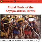 Ritual Music Of The Kayapo-Xikrin, Brazil