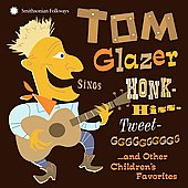 Tom Glazer Sings Honk-Hiss-Tweet-GGGGGGGGGG