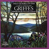 C.T.Griffes: Collected Works for Piano -Clouds, Dance, De Profundis, etc / Denver Oldham(p) C.T.Griffes: Collected Works for Piano -Clouds, Dance, De Profundis, etc / Denver Oldham(p)