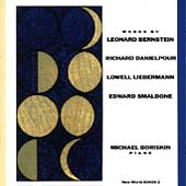 Works by Bernstein, Danielpour, Liebermann, Smaldone
