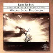 Desire For Piety / Wiregrass Sacred Harp Singers