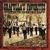 Grafulla's Favorites / Paul Eachus, Dodworth Saxhorn Band