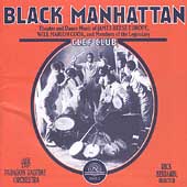 Black Manhattan - Rick Benjamin, Paragon Ragtime Orchestra Black Manhattan - Rick Benjamin, Paragon Ragtime Orchestra