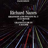 Nanes: Piano Works / Richard Nanes