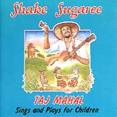 Shake Sugaree -...Sings And Plays For Children