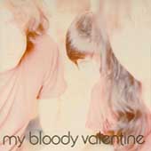 My Bloody Valentine/イズント・エニシング