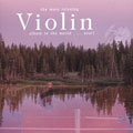THE MOST RELAXING VIOLIN ALBUM IN THE WORLD...EVER !