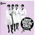 Sweet Talkin' Girls (The Best Of The Chiffons)
