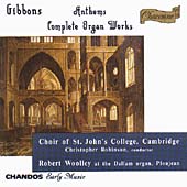 Gibbons: Complete Organ Works / Wooley, Robinson