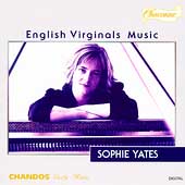 English Virginals Music / Sophie Yates