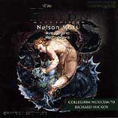 Haydn: Nelson Mass, etc / Hickox, Collegium Musicum 90 Haydn: Nelson Mass, etc / Hickox, Collegium Musicum 90