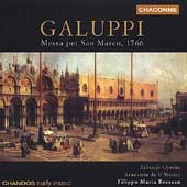 Galuppi: Messa per San Marco, 1766 / Bressan, Athestis, etc Galuppi: Messa per San Marco, 1766 / Bressan, Athestis, etc