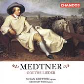 Medtner: Goethe Lieder / Susan Gritton, Geoffrey Tozer