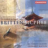Britten: Prince of Pagodas Suite;  McPhee / Slatkin, et al