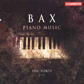 Classics - Bax: Piano Music / Eric Parkin