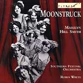 Moonstruck / Marilyn Hill Smith, Robin White, et al