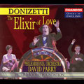 Opera in English - Donizetti: Elixir of Love / Parry, et al
