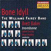 Bone Idyll / Baker, Gourlay, Hurdley, Williams Fairey Band Bone Idyll / Baker, Gourlay, Hurdley, Williams Fairey Band
