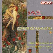 Ravel: Complete Solo Piano Works / Louis Lortie