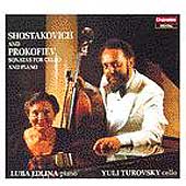 Shostakovich, Prokofiev: Cello Sonatas / Turovsky, Edlina
