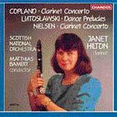 Copland, Nielsen: Clarinet Concerti, etc / Hilton, Bamert