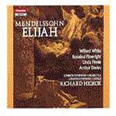 Mendelssohn: Elijah / Hickox, White, London SO & Chorus
