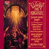 Elgar: The Kingdom, Sospiri, Sursum corda / Richard Hickox