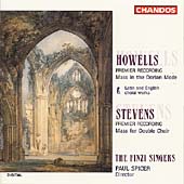 Howells, Stevens: Masses, etc / Spicer, The Finzi Singers Howells, Stevens: Masses, etc / Spicer, The Finzi Singers