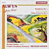 Alwyn: Symphony no 1, etc / Hickox, Shelley, London SO