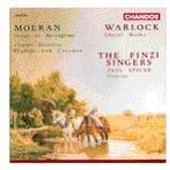 Moeran: Songs of Springtime, etc;  Warlock / Finzi Singers