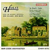 Holst: St Paul's Suite, etc / Hickox, London Sinfonia