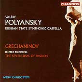 Grechaninov: The Seven Days of Passion / Polyansky