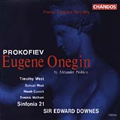Prokofiev: Eugene Onegin / Downes, West, Sinfonia 21