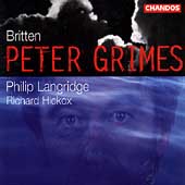 Britten: Peter Grimes / Richard Hickox, Philip Langridge Britten: Peter Grimes / Richard Hickox, Philip Langridge