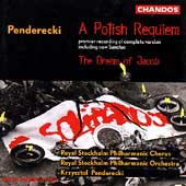 Penderecki: A Polish Requiem, etc / Pederecki, Stockholm PO Penderecki: A Polish Requiem, etc / Pederecki, Stockholm PO