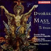 Dvorak: Mass in D, Te Deum / Polyansky, Russian State SO