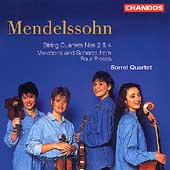 Mendelssohn: String Quartets 2 & 4, etc / Sorrel Quartet Mendelssohn: String Quartets 2 & 4, etc / Sorrel Quartet